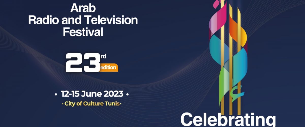 23rd edition of the ASBU Radio & TV Festival & Convention