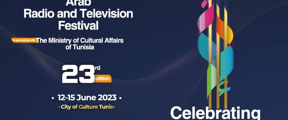 23rd edition of the ASBU Radio & TV Festival & Convention